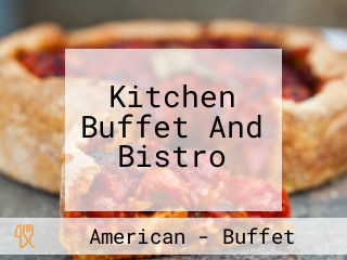Kitchen Buffet And Bistro