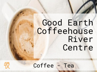 Good Earth Coffeehouse River Centre