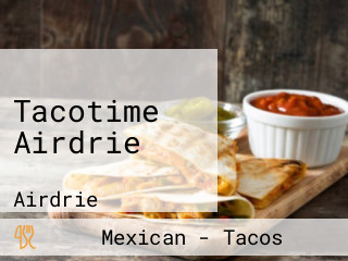 Tacotime Airdrie