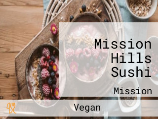 Mission Hills Sushi