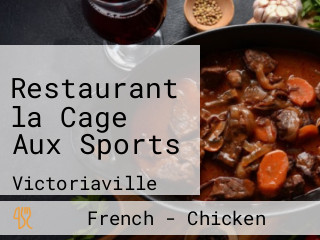Restaurant la Cage Aux Sports