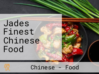 Jades Finest Chinese Food