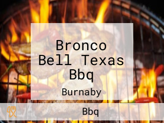 Bronco Bell Texas Bbq