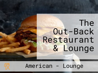 The Out-Back Restaurant & Lounge