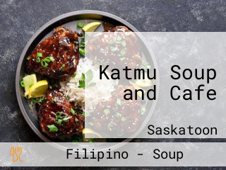 Katmu Soup and Cafe