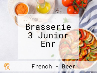 Brasserie 3 Junior Enr