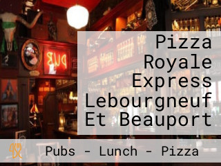 Pizza Royale Express Lebourgneuf Et Beauport