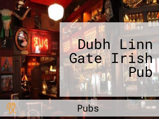 Dubh Linn Gate Irish Pub