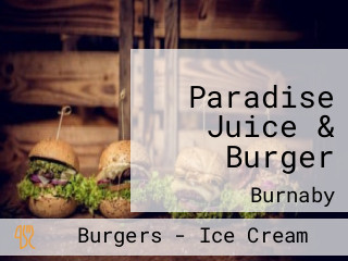 Paradise Juice & Burger