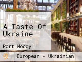 A Taste Of Ukraine