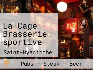 La Cage - Brasserie sportive