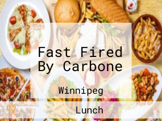 Fast Fired By Carbone