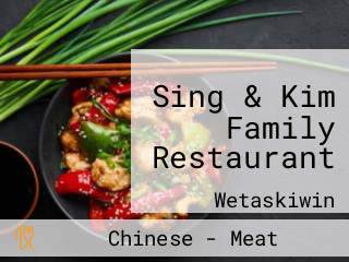 Sing & Kim Family Restaurant