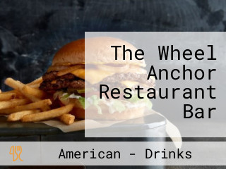 The Wheel Anchor Restaurant Bar