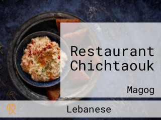 Restaurant Chichtaouk