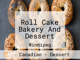 Roll Cake Bakery And Dessert