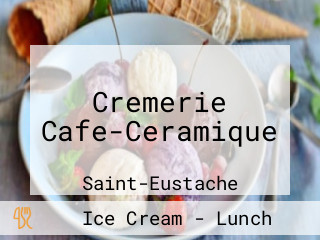 Cremerie Cafe-Ceramique