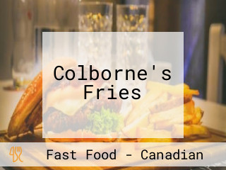 Colborne's Fries