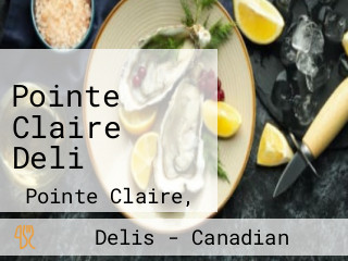 Pointe Claire Deli