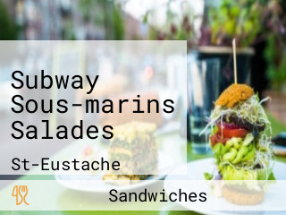 Subway Sous-marins Salades