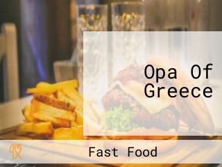 Opa Of Greece