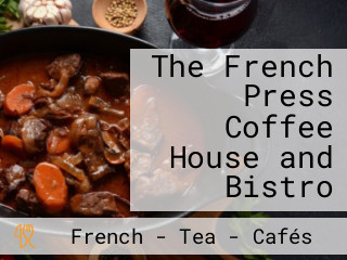 The French Press Coffee House and Bistro