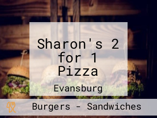 Sharon's 2 for 1 Pizza