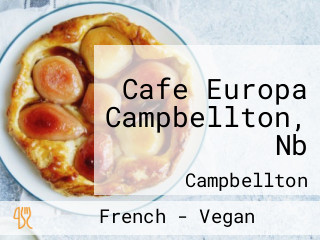 Cafe Europa Campbellton, Nb