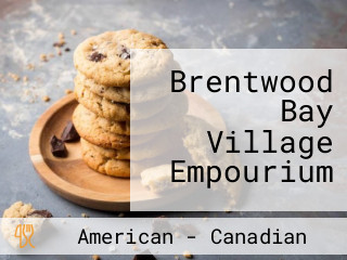 Brentwood Bay Village Empourium