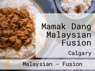 Mamak Dang Malaysian Fusion