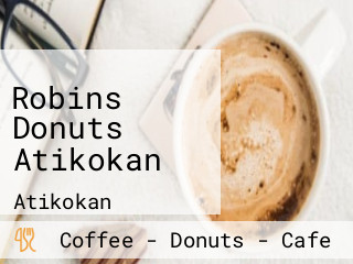 Robins Donuts Atikokan