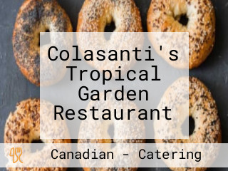 Colasanti's Tropical Garden Restaurant
