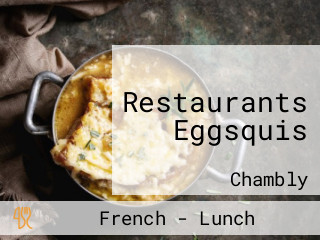 Restaurants Eggsquis