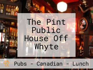 The Pint Public House Off Whyte