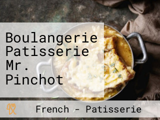 Boulangerie Patisserie Mr. Pinchot