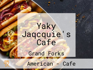 Yaky Jaqcquie's Cafe