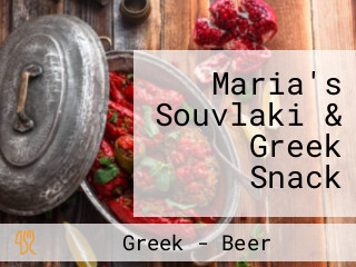Maria's Souvlaki & Greek Snack