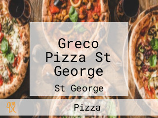 Greco Pizza St George