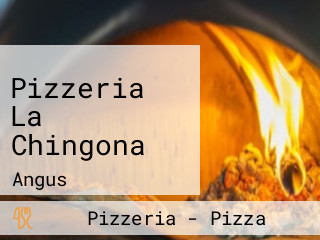 Pizzeria La Chingona