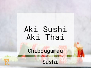 Aki Sushi Aki Thai