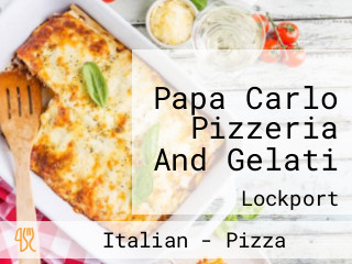 Papa Carlo Pizzeria And Gelati