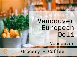 Vancouver European Deli