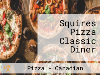 Squires Pizza Classic Diner
