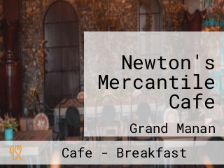 Newton's Mercantile Cafe