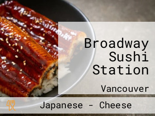 Broadway Sushi Station