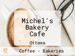 Michel's Bakery Cafe