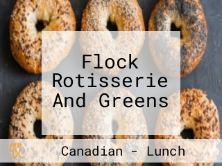 Flock Rotisserie And Greens
