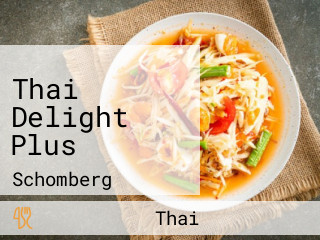 Thai Delight Plus