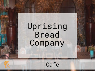 Uprising Bread Company