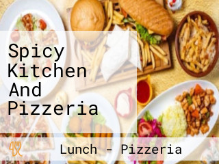 Spicy Kitchen And Pizzeria